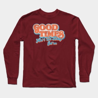 Good Times 70s TV Worn Out Long Sleeve T-Shirt